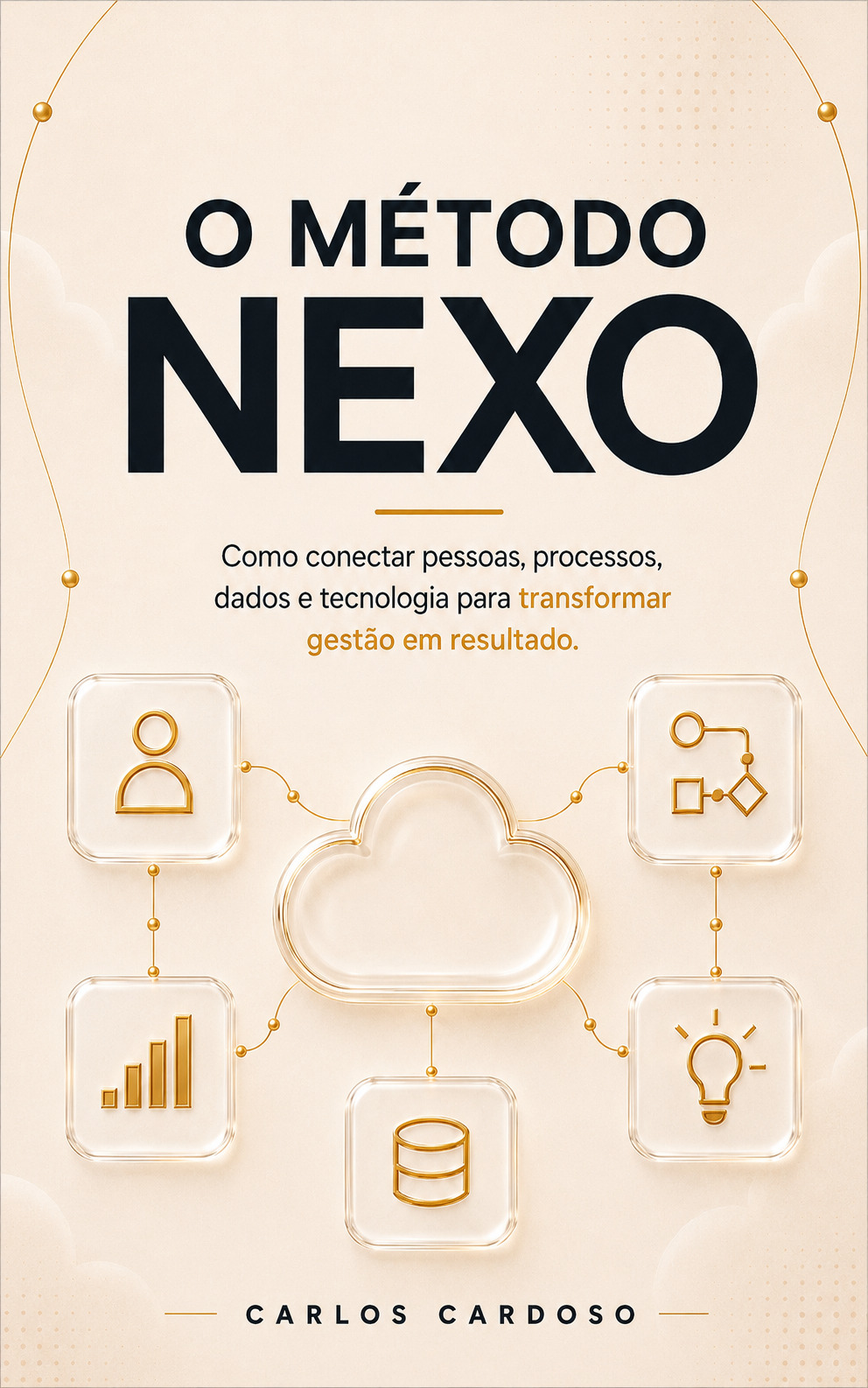 Capa do livro O Método Nexo